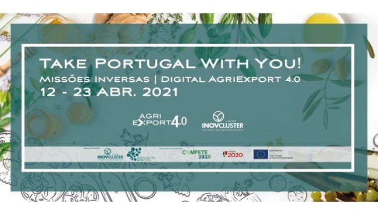 إينوف كلاستر تنظم معرض ديجيتال أغري إكسبورت 4.0 تحت شعار ’اصطحب البرتغال معك‘ من 12 إلى 23 أبريل