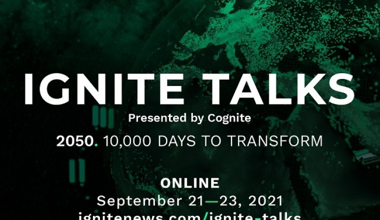 Urgency for Industrial Transformation Takes Center Stage at Global Ignite Talks 2021: September 21-23