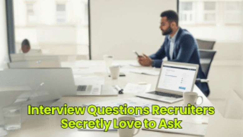 Interview Questions Recruiters Secretly Love to Ask
